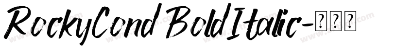 RockyCond BoldItalic字体转换